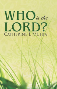 Who Is The Lord? Who Is The Lord?