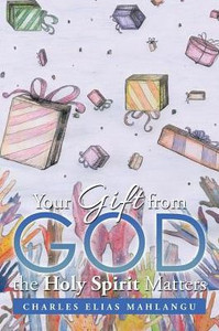 Your Gift From God The Holy Spirit Matters Your Gift From God The Holy Spirit Matters
