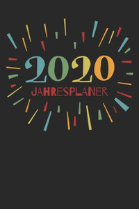 2020 Jahresplaner - Übersichtlich.Praktisch.Gut.: Terminplaner | Jahreskalender - A5 (6"x9"), 120 Seiten - mit Jahres-, Monats- und 2-seitiger Wochenübersicht (German Edition)