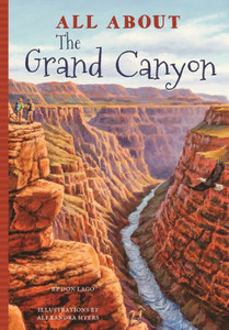 All About the Grand Canyon (All About...People) All About the Grand Canyon (All About...People)