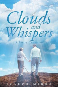 Clouds and Whispers Clouds and Whispers