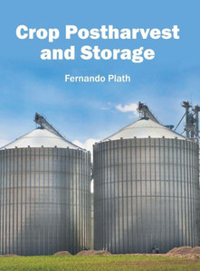 Crop Postharvest and Storage Crop Postharvest and Storage