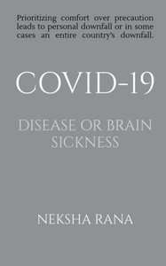 Covid-19 Disease or Brain Sickness