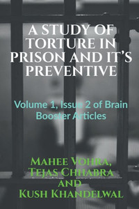 A Study of Torture in Prison and It's Preventive A Study of Torture in Prison and It's Preventive