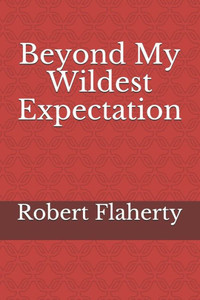 Beyond My Wildest Expectation