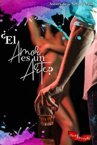 ¿El Amor es un Arte? (Bilogía Arte) (Spanish Edition)