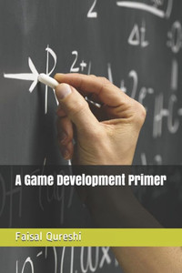 A Game Development Primer A Game Development Primer