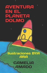 AVENTURA EN EL PLANETA DOLMO (Spanish Edition) AVENTURA EN EL PLANETA DOLMO (Spanish Edition)