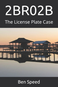 2BR02B: The License Plate Case (Sonny Walters P.I. Series) 2BR02B: The License Plate Case (Sonny Walters P.I. Series)