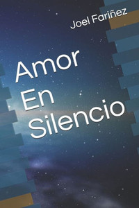 Amor En Silencio (Spanish Edition) Amor En Silencio (Spanish Edition)