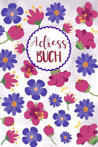 Adressbuch: Telefonbuch | Kontaktbuch | Adressverzeichnis mit Register für Kontakte von Bekannten, Freunden und Kollegen (German Edition)