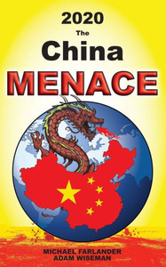 2020 The China Menace 2020 The China Menace