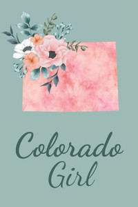 Colorado Girl Colorado Girl