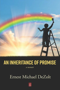 An Inheritance of Promise: A memoir An Inheritance of Promise: A memoir