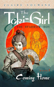 Coming Home: The Toki-Girl and the Sparrow-Boy, Book 1