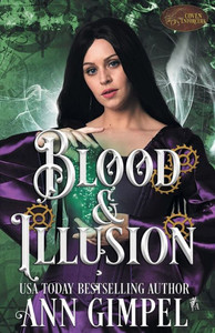 Blood and Illusion: Historical Paranormal Romance (Coven Enforcers)