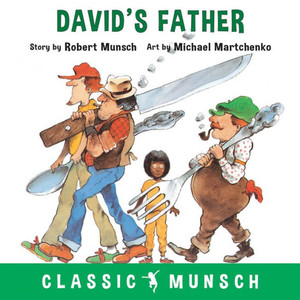 David's Father (Classic Munsch) David's Father (Classic Munsch)