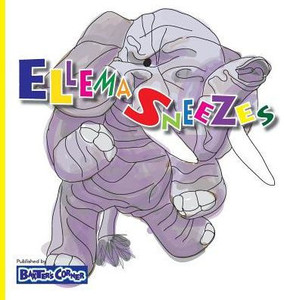 Ellema Sneezes: Winner of Mom's Choice and Purple Dragonfly Awards