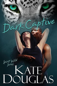 Dark Captive (Spirit Wild) Dark Captive (Spirit Wild)