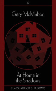At Home in the Shadows (Black Shuck Shadows) At Home in the Shadows (Black Shuck Shadows)