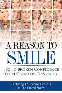 A Reason To Smile: Fixing Broken Confidence With Cosmetic Dentistry A Reason To Smile: Fixing Broken Confidence With Cosmetic Dentistry
