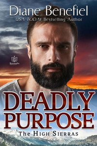 Deadly Purpose (High Sierras) Deadly Purpose (High Sierras)