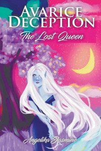 Avarice Deception: The Lost Queen Avarice Deception: The Lost Queen