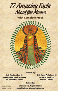 77 Amazing Facts About the Moors With Complete Proof: Black & White Student Edition