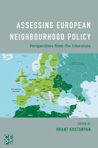 Assessing European Neighbourhood Policy: Perspectives from the Literature Assessing European Neighbourhood Policy: Perspectives from the Literature