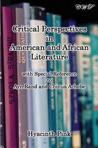 Critical Perspectives in American and African Literature (English Literature) Critical Perspectives in American and African Literature (English Literature)