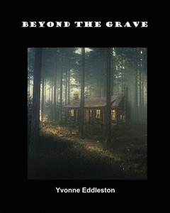 Beyond the Grave Beyond the Grave