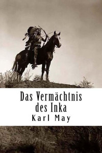 Das Vermächtnis des Inka (German Edition)
