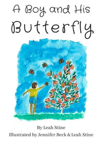 A Boy and His Butterfly A Boy and His Butterfly