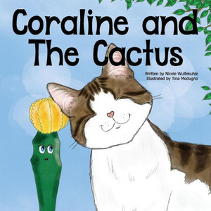 Coraline and The Cactus Coraline and The Cactus