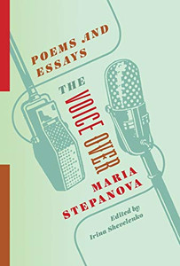 The Voice Over: Poems and Essays (Russian Library)