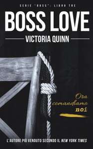 Boss Love (Italian) (Italian Edition) Boss Love (Italian) (Italian Edition)