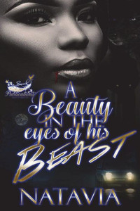 A Beauty in the Eyes of His Beast A Beauty in the Eyes of His Beast