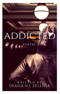 Addicted: Poetry Addicted: Poetry
