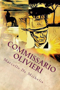 Commissario Olivieri: Stagione 2018 (Il Commissario Olivieri) (Italian Edition) Commissario Olivieri: Stagione 2018 (Il Commissario Olivieri) (Italian Edition)