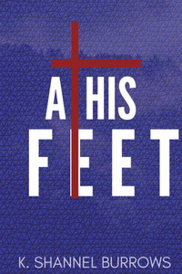 At His Feet At His Feet