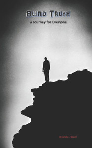 Blind Truth: A Journey for Everyone
