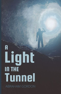 A Light in the Tunnel A Light in the Tunnel