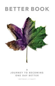 Better Book: A Journey to Becoming One Day Better