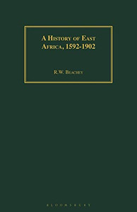 A History of East Africa, 1592-1902
