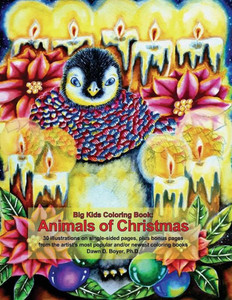 Big Kids Coloring Book: Animals of Christmas (Big Kids Coloring Books)