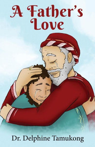 A Father's Love: Black and White Version