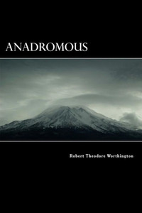 Anadromous: That Which Swims Upstream Anadromous: That Which Swims Upstream