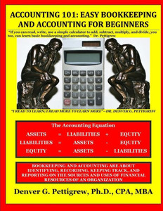 Accounting 101: Easy Accounting and Bookkeeping For Beginners
