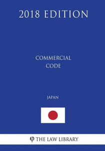Commercial Code (Japan) (2018 Edition)