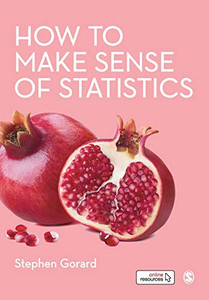 How to Make Sense of Statistics - Paperback How to Make Sense of Statistics - Paperback